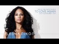 'To Love Again' - Alesha Dixon (Full Version) - OUT NOV 15TH!