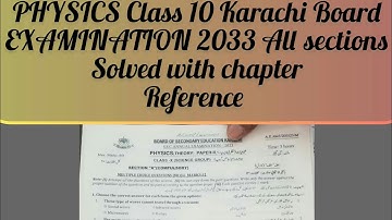 Physics class 10|| BOARD KARACHI|| EXAMINATION 2023 Paper All sections solved✓