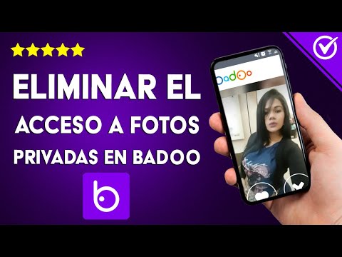 Cómo eliminar el acceso a mis fotos privadas en BADOO - Quita el acceso