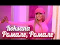     roksana romale romale official music