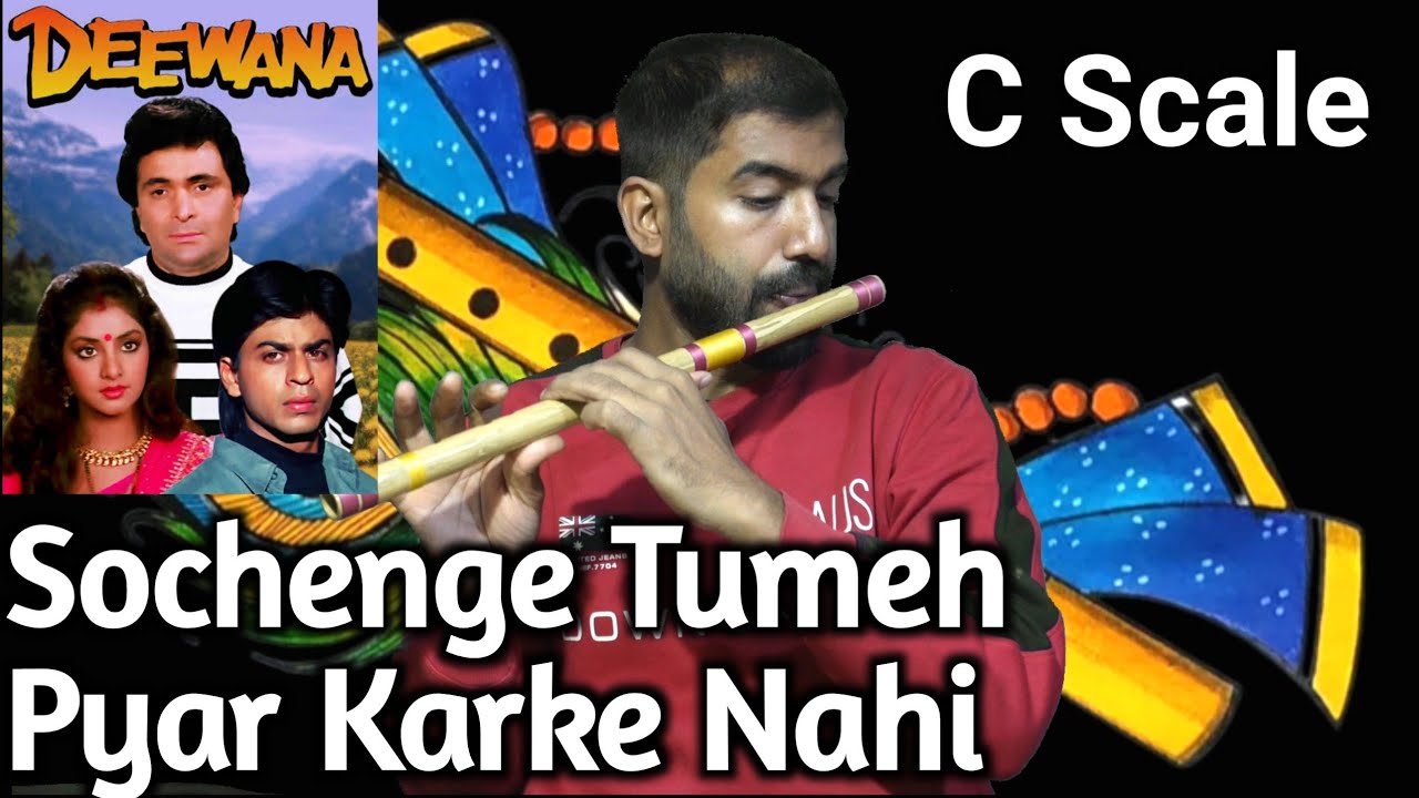 Sochenge tumeh pyar karke nahi Flute Tutorial || Bollywood songs tutorial for beginners ||