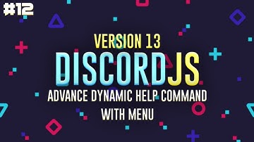 Help Command With Drop Down Menu | Ep.12 | Discord.JS v13