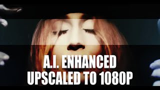 Lara Fabian - Mademoiselle Hyde (A.I. enhanced-upscaled to 1080p)