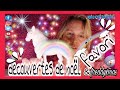 DECOUVERTES DE NOEL ET MON FAVORI