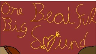 One Big Beautiful Sound (Valentine's Day 2021)