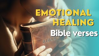 bible Verses for emotional healing