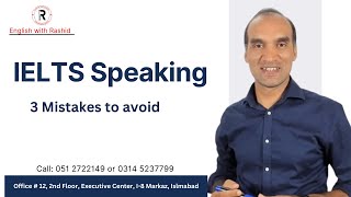 3 mistakes to avoid in IELTS Speaking Module: IELTS Master tips