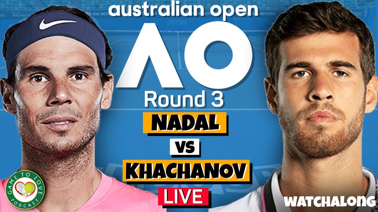 nadal khachanov live