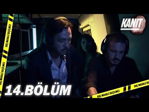 Kanıt 14. Bölüm - Full Bölüm