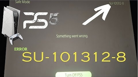 Playstation 5 ps5 How to fix error SU 101312 8 ,SU-101312-8 ,PS4 Can