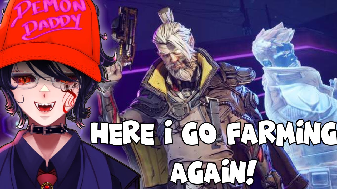Here I go farming again! - count julius plays borderlands 4 