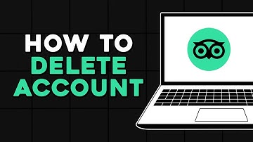 How To Delete Tripadvisor Account (Easiest Way)
