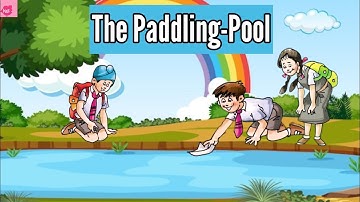The Paddlig Pool Class 2 | The paddling pool | Marigold unit 1 | NCERT/CBSE | Kids Storyteller