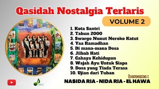 FULL ALBUM QASIDAH NOSTALGIA TERLARIS 2 - KOTA SANTRI