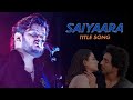 Saiyaara Title Song Ahaan Panday Aneet Padda Vishal Mishra Tanishk Bagchi Arslan N Irshad K Saiyaara Title Song Ahaan Panday Aneet Padda Vishal Mishra Tanishk Bagchi Arslan N Irshad K