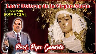 Los 7 dolores de la Virgen María - Pepe González