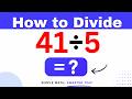 41÷5 Divide 41 by 5 (Long division Method)