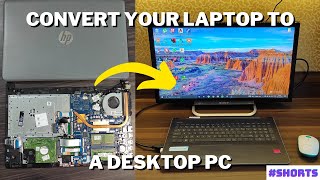 convert your laptop to a desktop pc #shorts