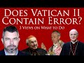 Does Vatican II Contain Error? 3 Views on What to Do: Viganò, Schneider, Brandmüller