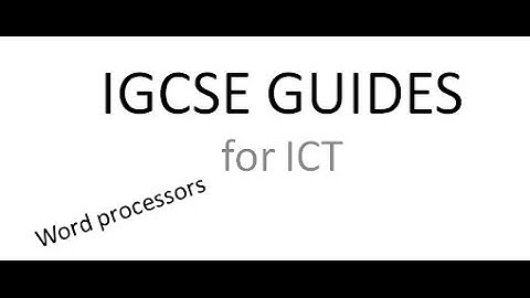 IGCSE Guides for ICT: Word Processors