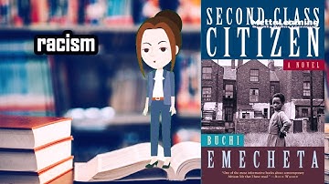 Second Class Citizen by Buchi Emecheta | Prose Analysis | Theme | Characters
