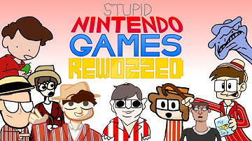 Stupid Nintendo Games Rewozzed and Reanimated