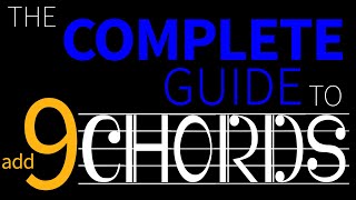 The Complete Guide to Chords | Add 9