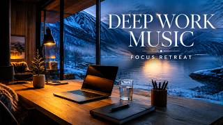 Deep Work Music | Ambient Focus Music for Productivity, Study & Concentration