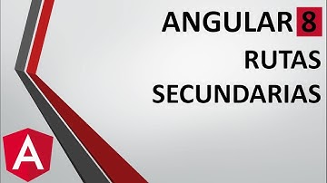7-9 - Rutas Secundarias - Varios Componentes en Pantalla | Programando en Angular 8