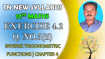 EXERCISE 4.2 | Q. NO.5( ii) |CLASS 12 MATHS | INVERSE TRIGONOMETRIC FUNCTIONS | CHAPTER 4 | 12 MATHS