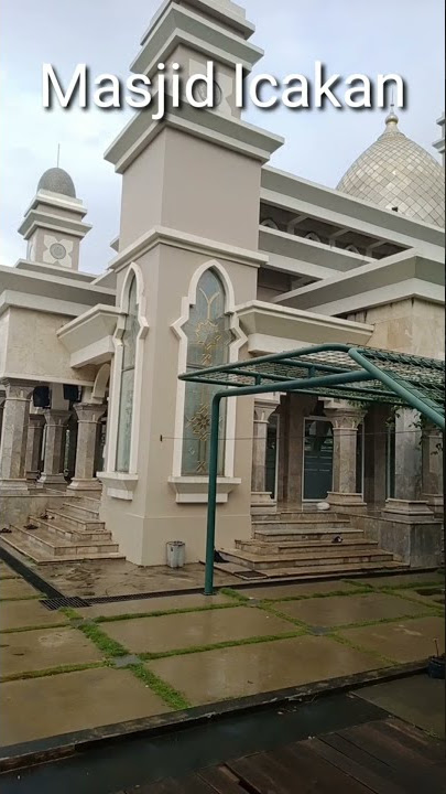 MASJID BAITURRAHMAN ICAKAN | MARKAZ TAHFIDZ ICAKAN | Shorts Vidio Riakrama