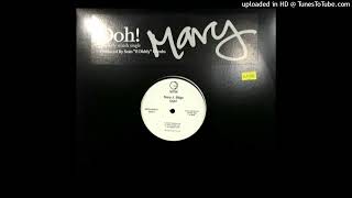 Mary J. Blige- Ooh!- Radio Edit