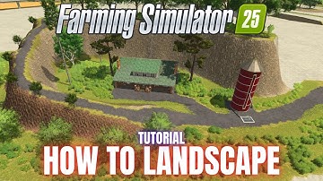 USING THE LANDSCAPE TOOL - Farming Simulator 25