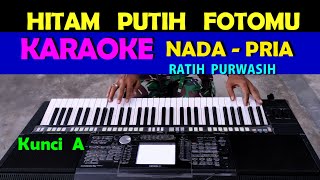 Hitam Putih Fotomu - KARAOKE Nada Pria | Ratih Purwasih