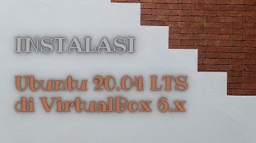 Program Linux 2021 - Pertemuan 2 (Praktikum) Instalasi Ubuntu 20.04 LTS di VirtualBox