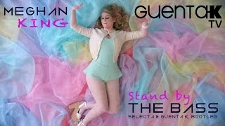 Meghan Trainor - All About That Bass (Stand By) Selecta & Guenta K Remix