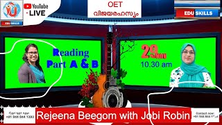 Edu Skills: OET Reading Party A & B: Rejeena Beegom with Jobi Robin: YouTube Live: OET made easy