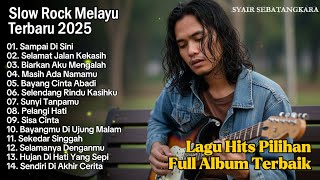 Download lagu LAGU SLOW ROCK MELAYU TERBARU 2025 / Paling Sedih Menyayat Hati / Slow Melayu🎶Sampai Disini