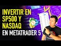 Cómo operar con Indices en XM | Invertir en SP500 y NASDAQ en MetaTrader 5