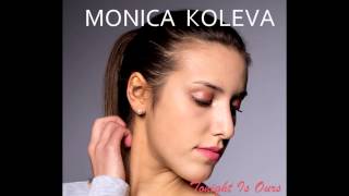 Monica Koleva - Tonight Is Ours (Audio)