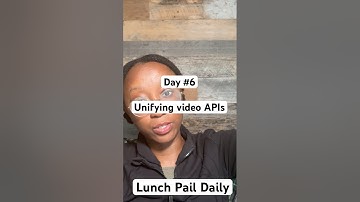 Day #6: Unifying Video APIs