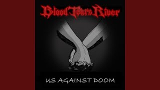 Video thumbnail of "Blood Tears River - Love Letter On Epitaph"