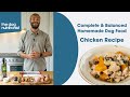 Chicken  balanced  complete homemade dog food recipe by the dog nutritionist