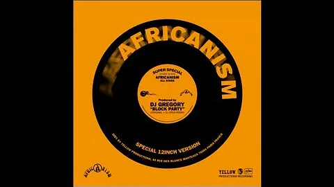 Africanism - DJ Gregory - Block Party