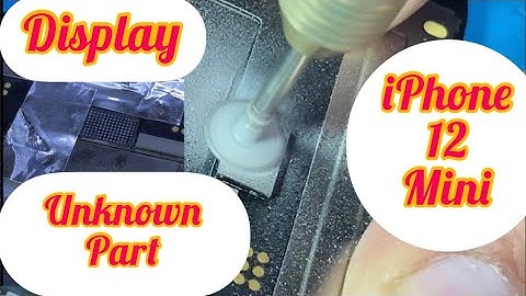 iPhone 12 Mini Display Unknown Part Solution