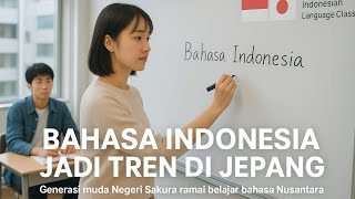 Download Lagu Demam Bahasa Indonesia di Jepang: Generasi Muda Mulai Jatuh Cinta pada Bahasa Nusantara MP3 Download Lagu Demam Bahasa Indonesia di Jepang: Generasi Muda Mulai Jatuh Cinta pada Bahasa Nusantara MP3
