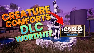 ICARUS  CREATURE COMFORTS DLC REVIEW
