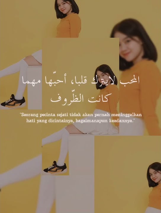 STORY WA 30 DETIK TERBARU » LITERASI QUOTES ARAB KEREN