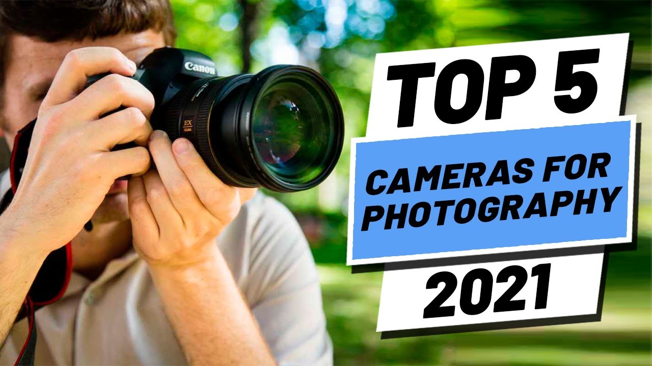 Best Cameras For  in 2021 