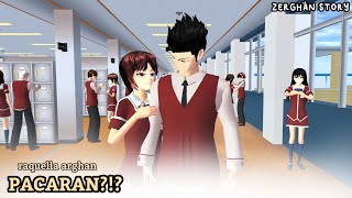 ZERGHAN STORY #8 [PACARAN?!?] || SAKURA SCHOOL SIMULATOR DRAMA